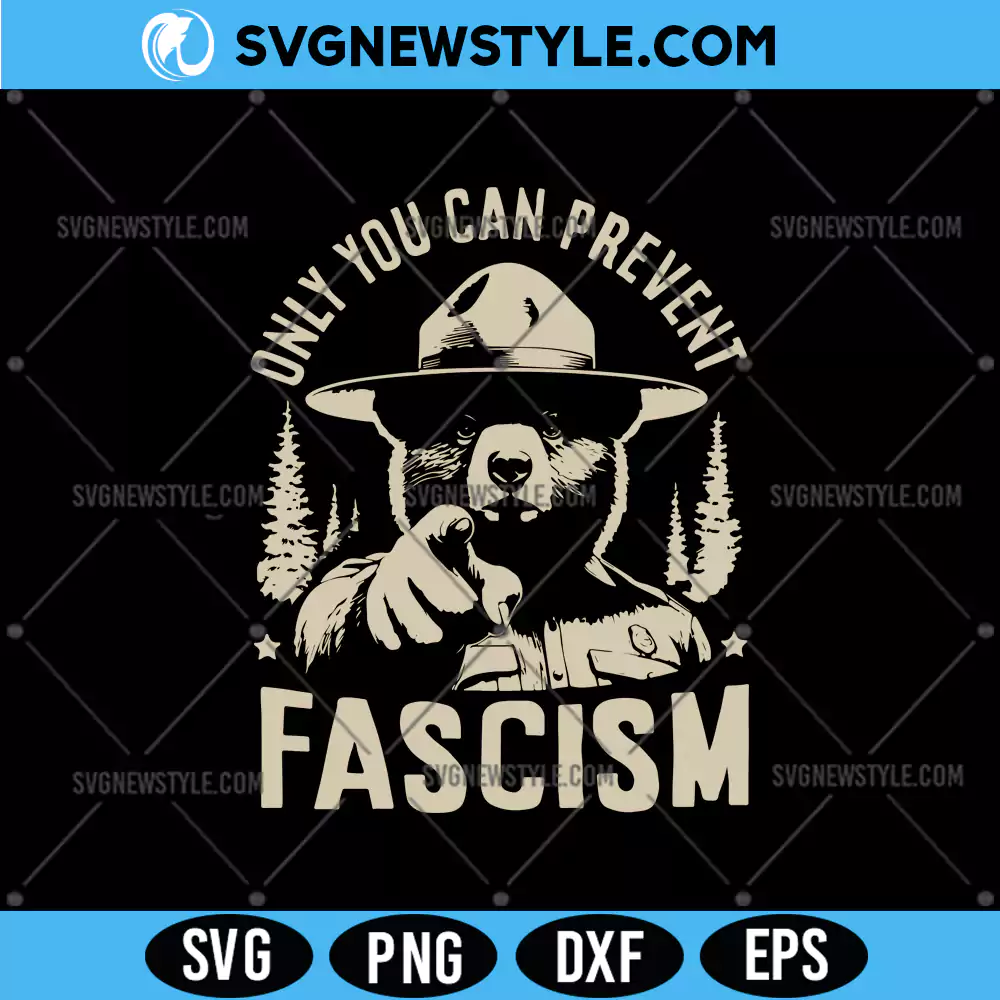 Only You Can Prevent Fascism Svg Png, Resist Woman Svg, Cricut & Silhouette 1 Only You Can Prevent Fascism Svg Png