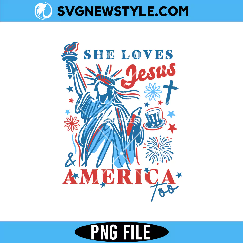 She Loves Jesus and America Too Png, Christian Patriotic PNG, Digital Download 1 She Loves Jesus and America Too Png