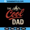 The Cool Dad Svg Png