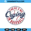There's No Crying In Baseball Svg, Sports Mom Svg, Png, Digital Download 3 There's No Crying In Baseball Svg