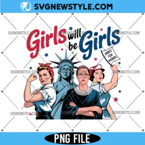 Girls Will be Girls 4th of July Png