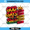 God say she Is Png