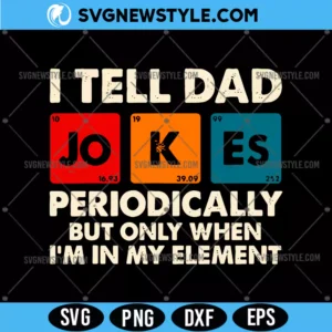 I Tell Dad Jokes SVG PNG