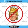 No King Trump Png, Anti Trump PNG, Digital Download 3 No King Trump Png