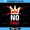 No Kings in America PNG Design, Patriotic Democracy PNG, Digital Download 2 No Kings in America PNG Design