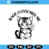 Rage Consumes Me SVG