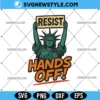 Resist Hands Off Statue of Liberty Svg, PNG, DXF, EPS Digital Download 3 Resist Hands Off Statue of Liberty Svg