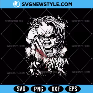 Wanna Play SVG, Chucky SVG Digital File, PNG, DXF, EPS Digital Download
