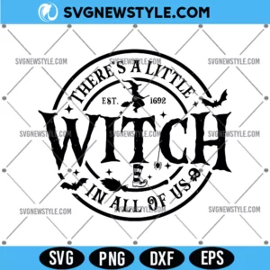 There's a Little Witch in All of Us SVG