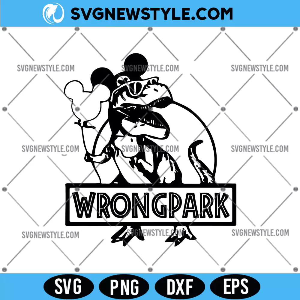 Wrong Park Svg Png, Tyrannosaurus Disney Svg, DXF EPS – Digital Download 1 Wrong Park Svg Png