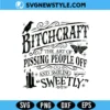 Bitchcraft Svg, Sassy Witchcraft SVG, PNG, DXF, EPS Digital Download for Cricut 2 Bitchcraft Svg