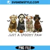 Just a Spooky Paw Png, Halloween Pet PNG Design, Digital Download 3 Just a Spooky Paw Png