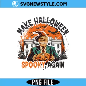 Make Halloween Spooky Again PNG