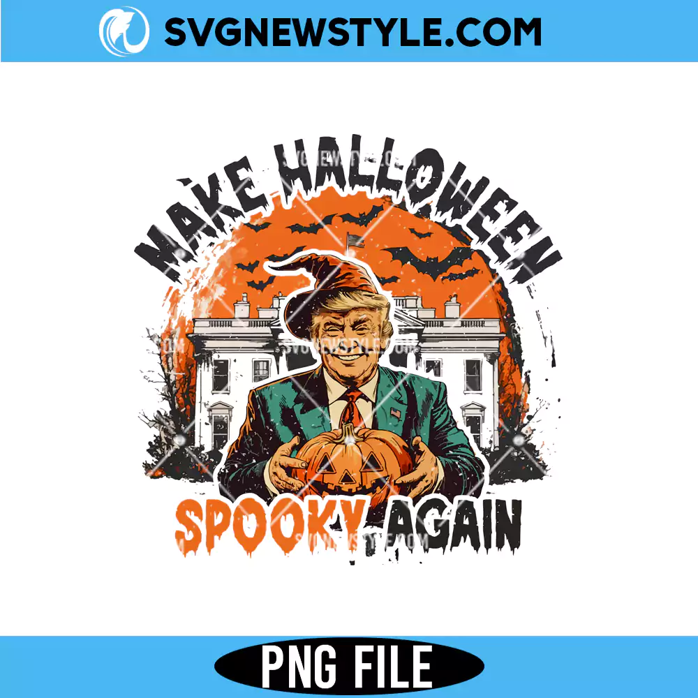 Make Halloween Spooky Again PNG, Trump Halloween Png, Instant Download 1 Make Halloween Spooky Again PNG