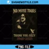 RIP Ozzy Osbourne Tribute PNG, No More Tours PNG, Digital Download 3 RIP Ozzy Osbourne Tribute PNG