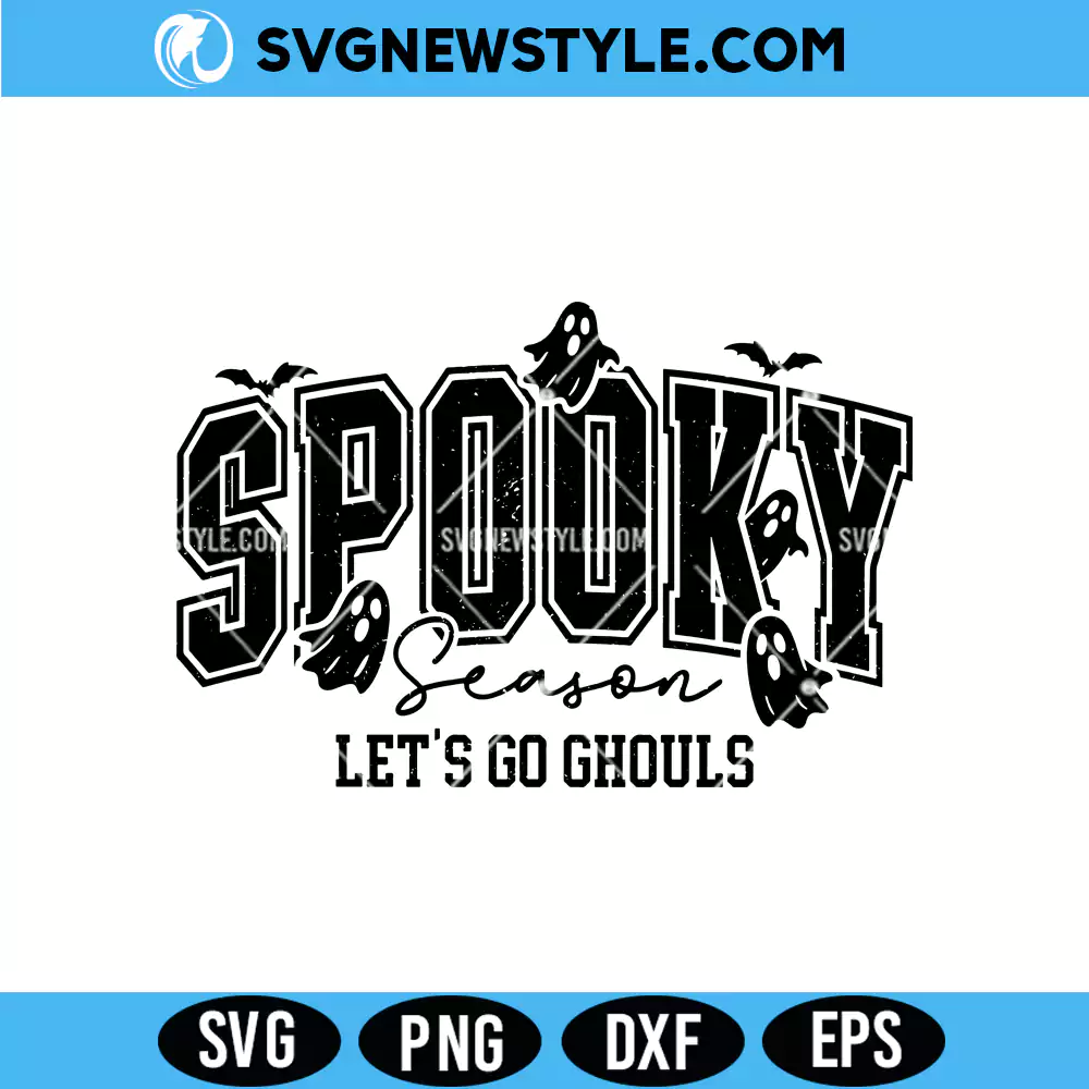 Spooky Season Let's go ghouls SVG, PNG, DXF, EPS Digital Download for Cricut 1 Spooky Season Let's go ghouls SVG