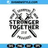Stronger Together SVG Cut Files