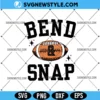 Bend And Snap Football Svg