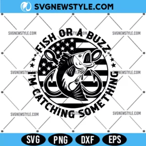 Fish or a Buzz I'm Catching Something SVG