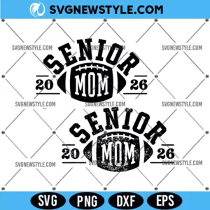 Football Senior Mom 2026 Svg