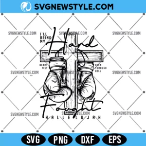 Hard Fought Hallelujah Svg