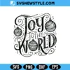 Joy To The World Christmas SVG