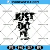 Just Do It Silhouette SVG