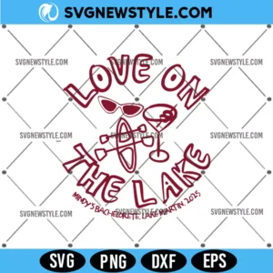 Love on the Lake Bachelorette Party Svg