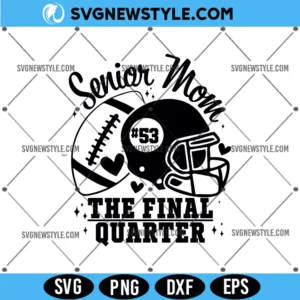 Senior Football Mom Svg