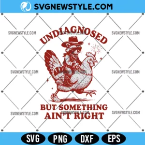 Undiagnosed But Something Aint Right SVG