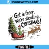 We're Stealing Christmas PNG, Christmas Shirt Sublimation, Instant Download 2 We're Stealing Christmas PNG