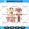 Anxiety I'm fine SVG, Anxiety Humor SVG, PNG DXF EPS Digital Download 3 Anxiety I'm fine SVG
