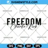 Charlie Kirk Freedom Svg Silhouette