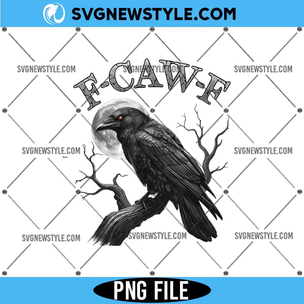 Funny F-Caw-F Gothic Crow PNG, Halloween crow PNG, Digital Download 1 Funny F-Caw-F Gothic Crow PNG