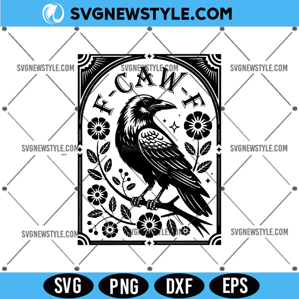Funny Raven F-Caw-F SVG, Raven Halloween SVG, PNG DXF EPS | Digital Download 1 Funny Raven F-Caw-F SVG
