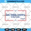 God Family Country Patriotic Svg, Charlie Kirk Svg, PNG DXF EPS for Cricut & Silhouette 2 God Family Country Patriotic Svg