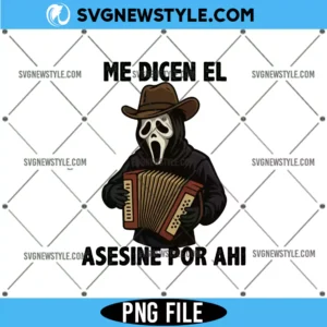 Me Dicen El Asesino Por Ahi Png