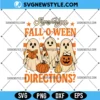 Are You Fall O Ween Directions Svg