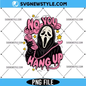 No You Hang Up Scream Png