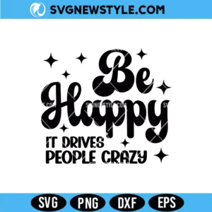 Be Happy Svg