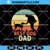 Best Dog Dad Ever Svg