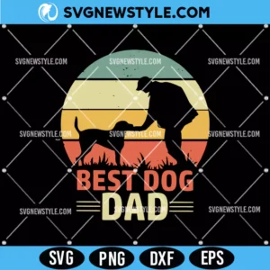 Best Dog Dad Ever Svg