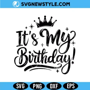 It's My Birthday Svg