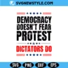 Dictators Do Protest Sign SVG, Anti-Trump No Kings Svg, PNG DXF EPS | Digital Download 3 Dictators Do Protest Sign SVG