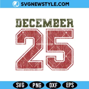 Distressed December 25 Svg