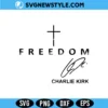 Freedom Charlie Kirk Signature Svg