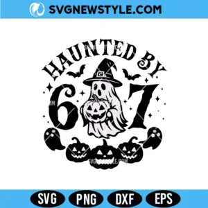 Haunted By 67 SVG