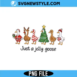 Just a Jolly Goose PNG, Festive Animal Clipart Png, Digital Download