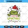 Merry Grinchmas SVG for Cricut