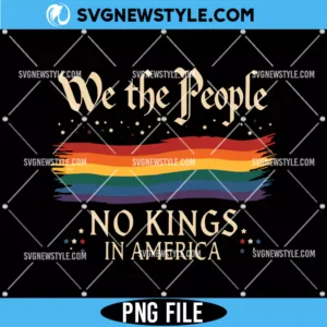 No Kings In America Png for Cricut